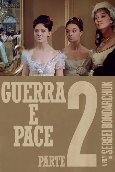 Guerra e pace, Parte 2: Nataša Rostova