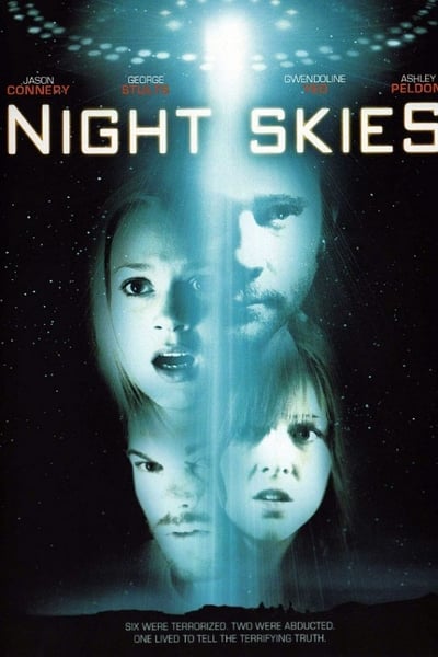 Watch Now!Night Skies Movie Online