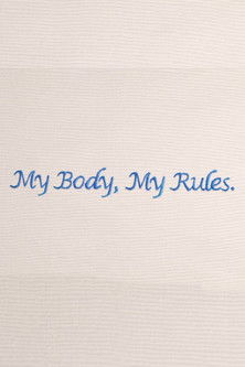Poster do Filme My Body My Rules