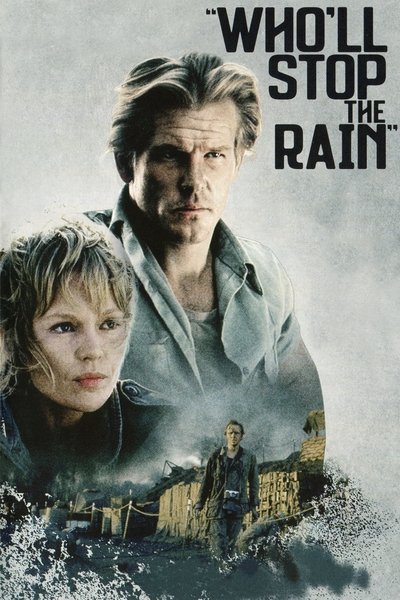 Poster for the movie Who'll Stop the Rain