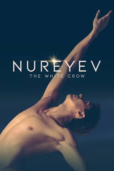 Nureyev - The White Crow (2019)