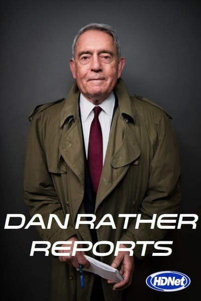 Dan Rather Reports TV Show Poster