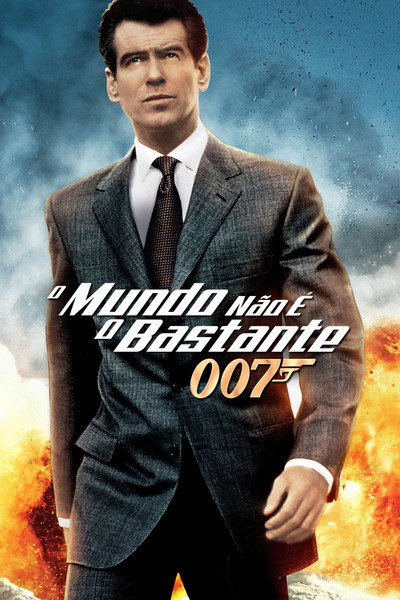 Poster do Filme 007: O Mundo Não é o Bastante