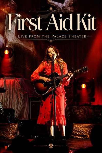 First Aid Kit - Live from the Palace Theater