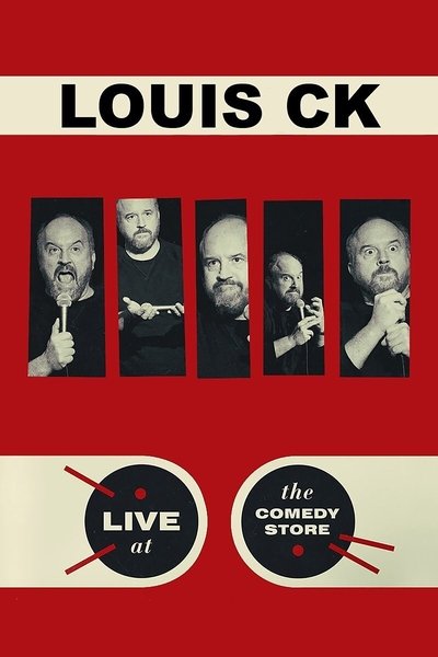 Poster for the movie Louis C.K.: Live at The Comedy Store
