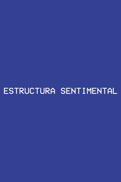Sentimental Structure