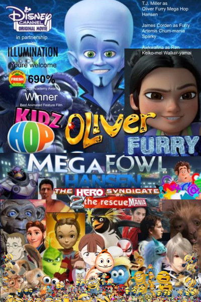 Kidz-Hop Oliver Furry Megafowl Hansen: The Hero Syndicate 2 the Rescuemania!