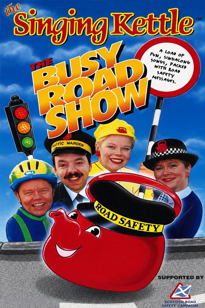 The Singing Kettle: The Busy Road Show