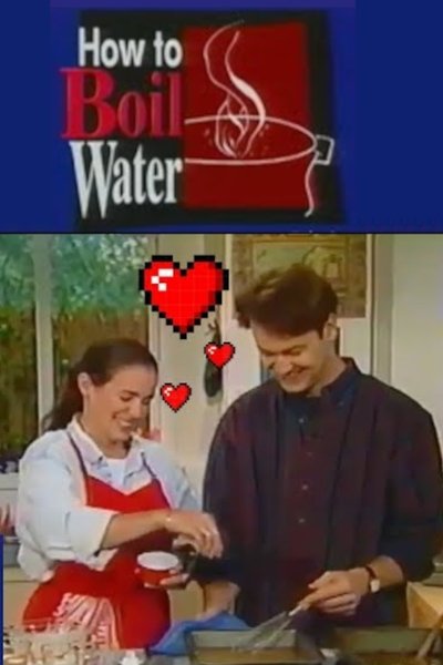 poster for How to Boil Water