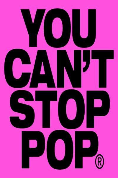 Poster do Filme YOU CAN'T STOP POP