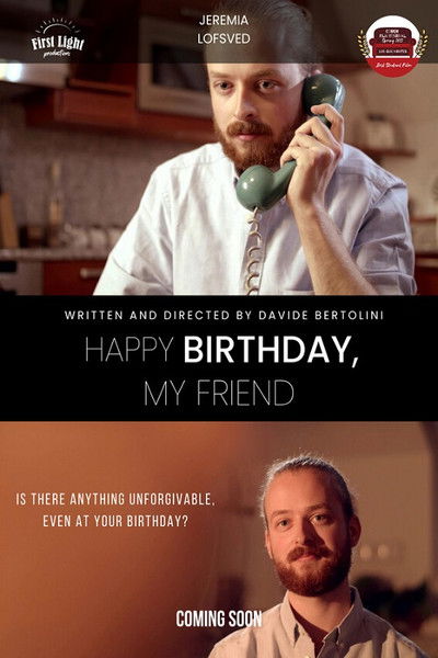 Poster do Filme Happy birthday, my friend | SIFF DB Davide Bertolini