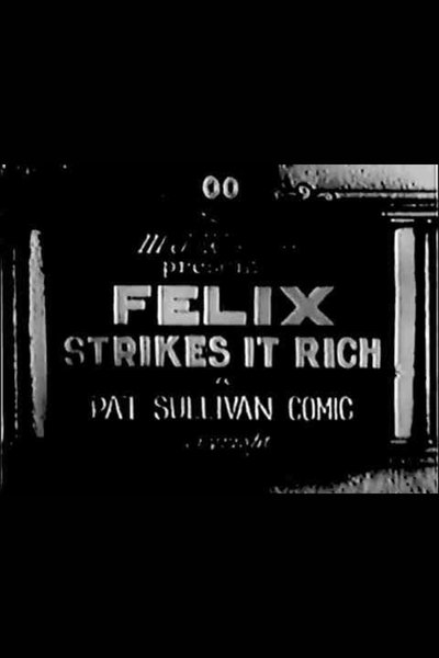 Poster do Filme Felix Strikes It Rich