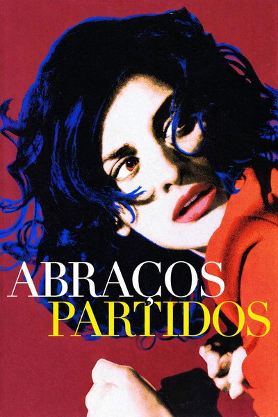 Poster do Filme Abraços Partidos