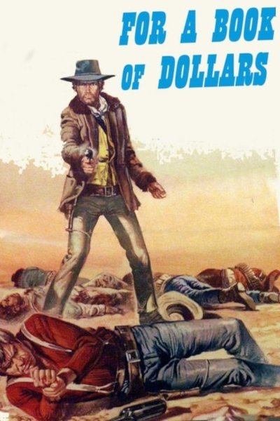 For a Book of Dollars poster For a Book of Dollars