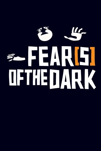 Poster for the movie Fear(s) of the Dark