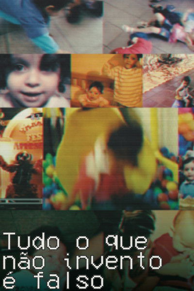 Poster do Filme Tudo o que Não Invento É Falso