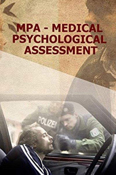 Poster for the movie MPA - Medical Psychological Assessment