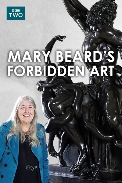 poster for Mary Beard's Forbidden Art