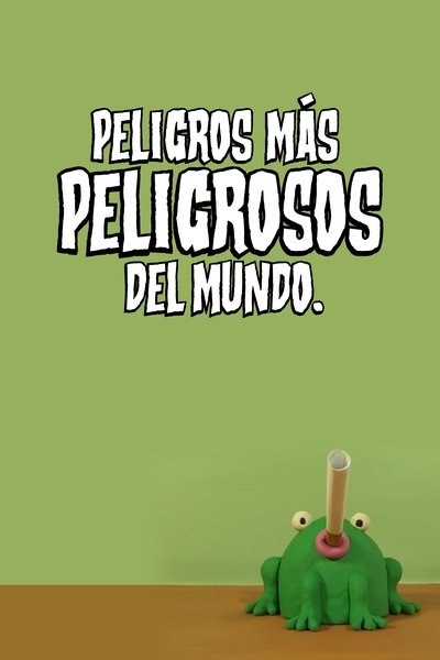 Poster do Filme Peligros más peligrosos del mundo