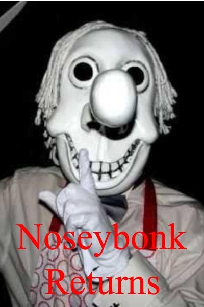 poster for Noseybonk Returns