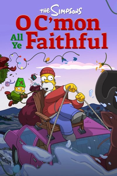 Poster for the movie The Simpsons: O C'mon All Ye Faithful