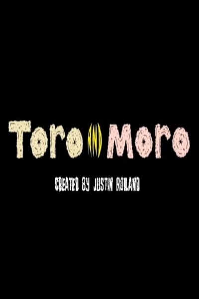 poster for Toro and Moro