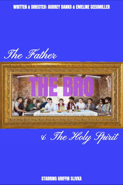 Poster do Filme The Father, The Bro, & The Holy Spirit