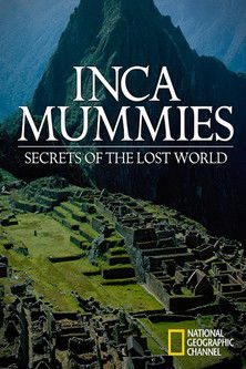 Poster do Filme Inca Mummies: Secrets of the Lost World