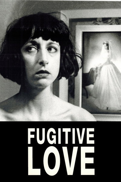 Fugitive Love