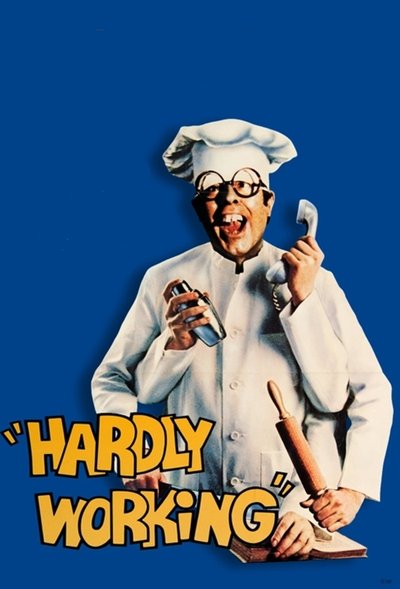 Poster for the movie Hardly Working