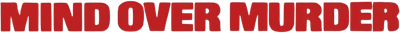 Mind Over Murder Logo