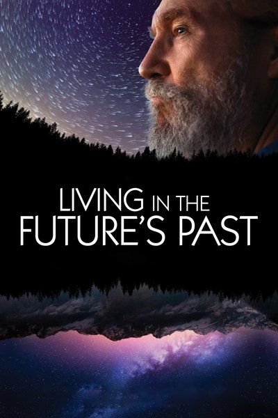 Poster for the movie Living in the Future's Past