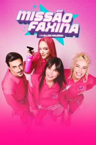 poster for Missão Faxina com Ellen Milgrau