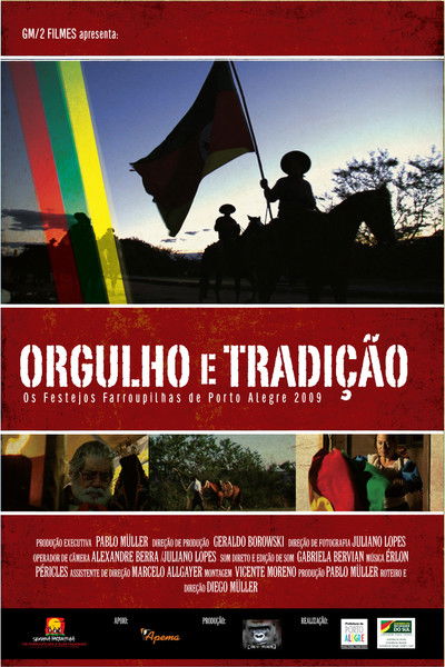 movie poster for Orgulho e Tradição - Os Festejos Farroupilhas de Porto Alegre 2009