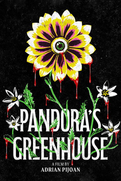 Poster do Filme Pandora's Greenhouse