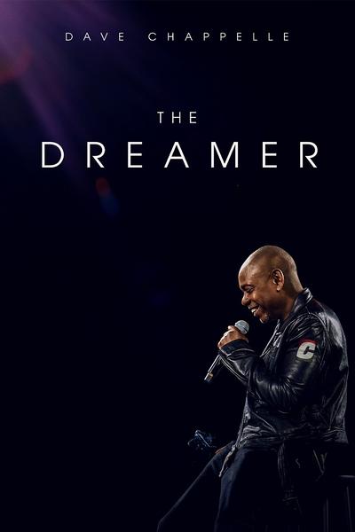 Poster for the movie Dave Chappelle: The Dreamer