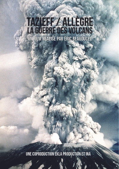 Poster do Filme Tazieff, Allègre. La guerre des volcans