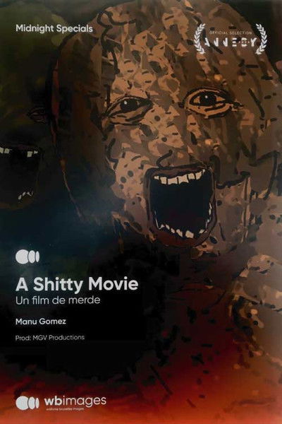 Poster do Filme Un film de merde (A shitty movie)
