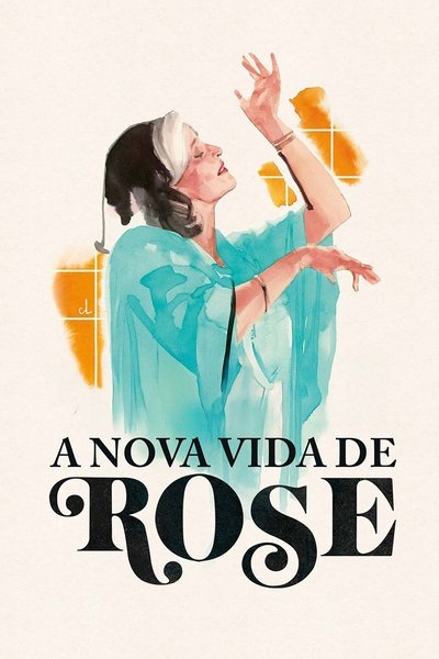 Poster do Filme A Nova Vida de Rose