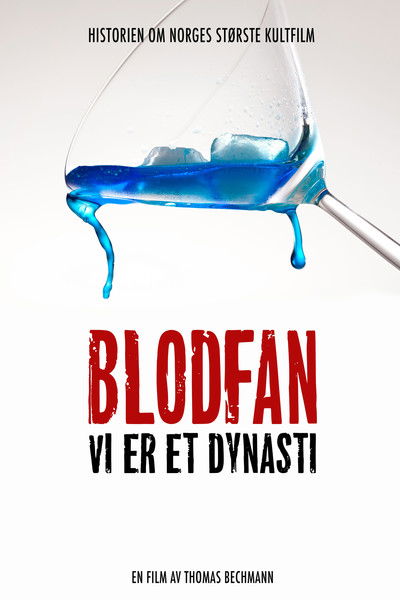 Poster do Filme Blodfan - Vi er et Dynasti