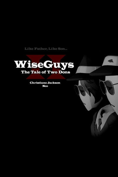 WiseGuys: The Tale Of Two Dons