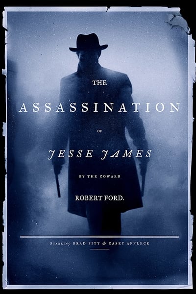 The Assassination of Jesse James by the Coward Robert Ford (2007)