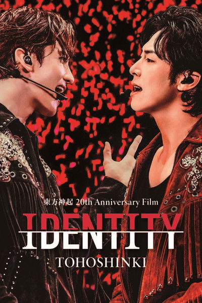 TVXQ! 20th Anniversary Film『IDENTITY』
