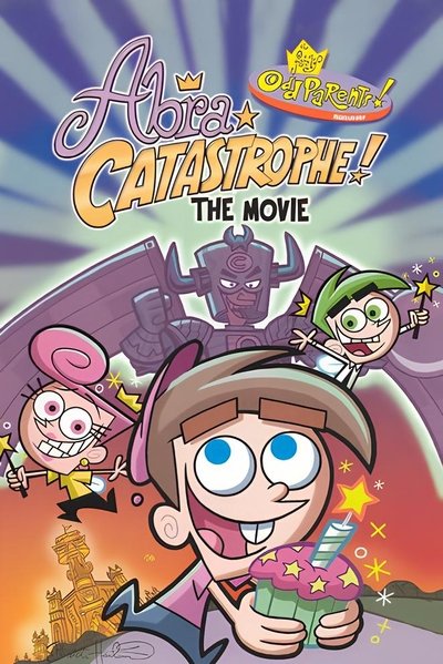 Poster for the movie The Fairly OddParents: Abra Catastrophe! The Movie