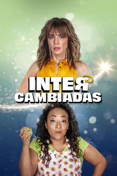 Poster for the movie Intercambiadas