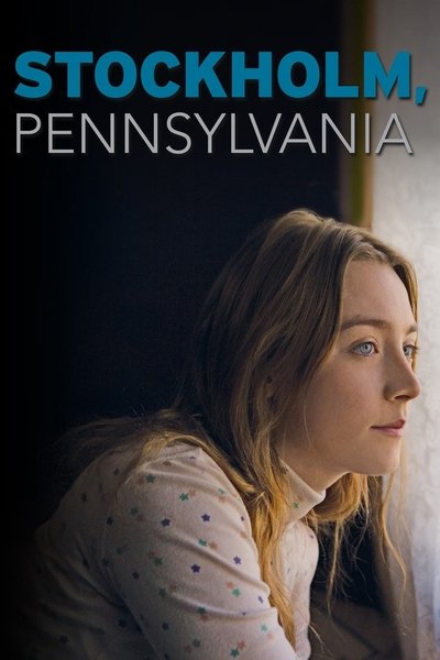 Poster for the movie Stockholm, Pennsylvania