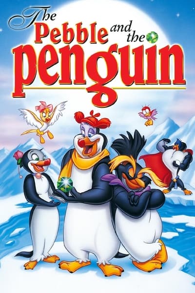 Poster for the movie The Pebble and the Penguin