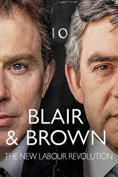 poster for Blair and Brown: The New Labour Revolution