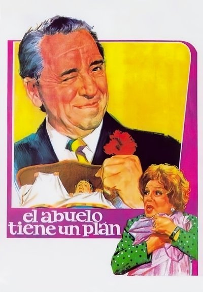 Poster for the movie El abuelo tiene un plan