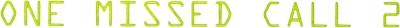 One Missed Call 2 Logo